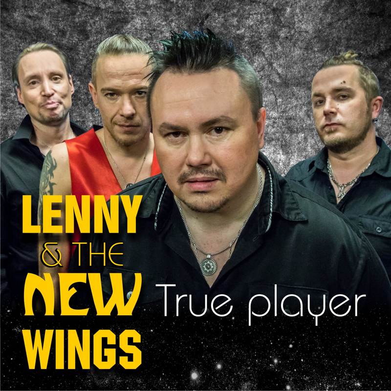 Lenny & the New Wings - True Player